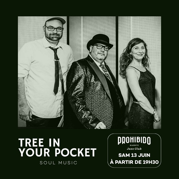 Prohibido Biarritz Jazz Club - Tree In Your Pocket