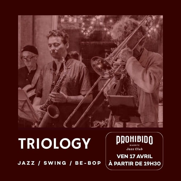 Prohibido Biarritz Jazz Club - Triology — visuel événement