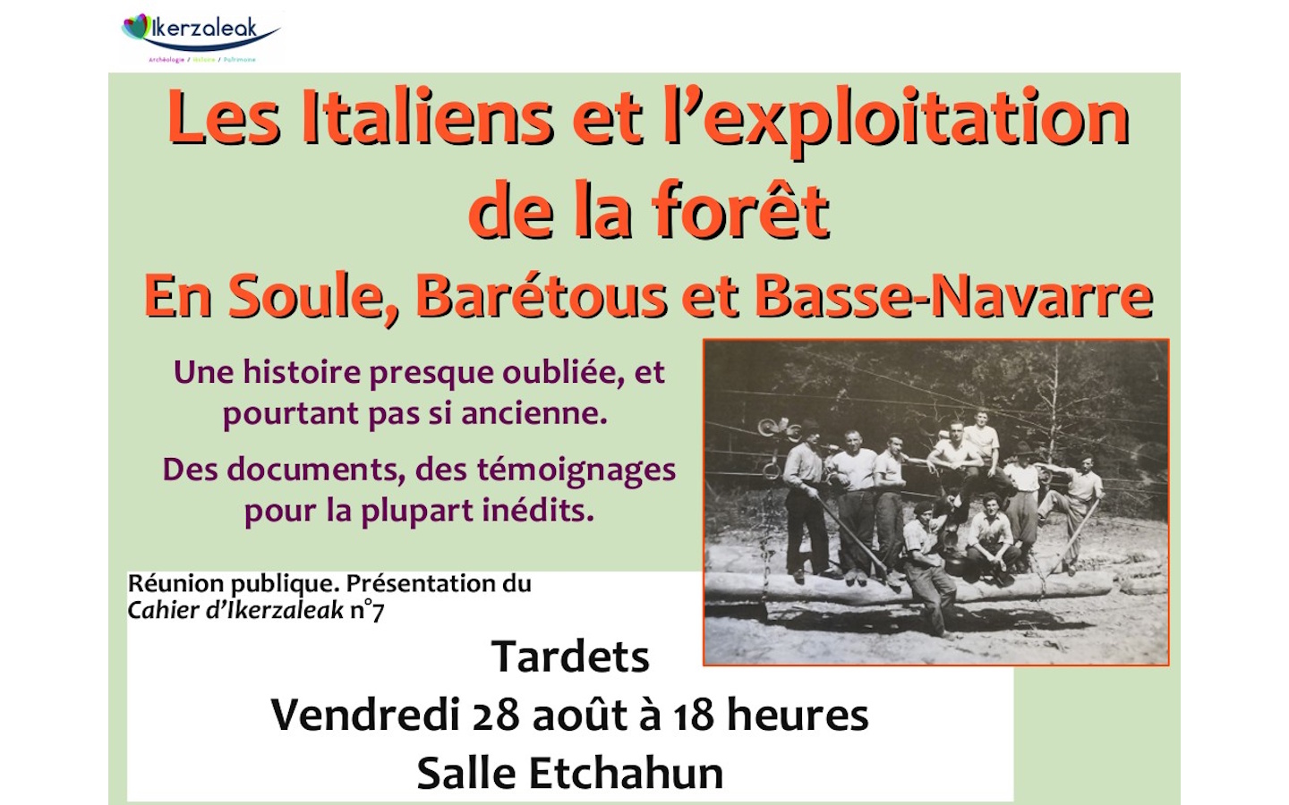 Réunion publique : les Italiens et l'exploitation de la forêt