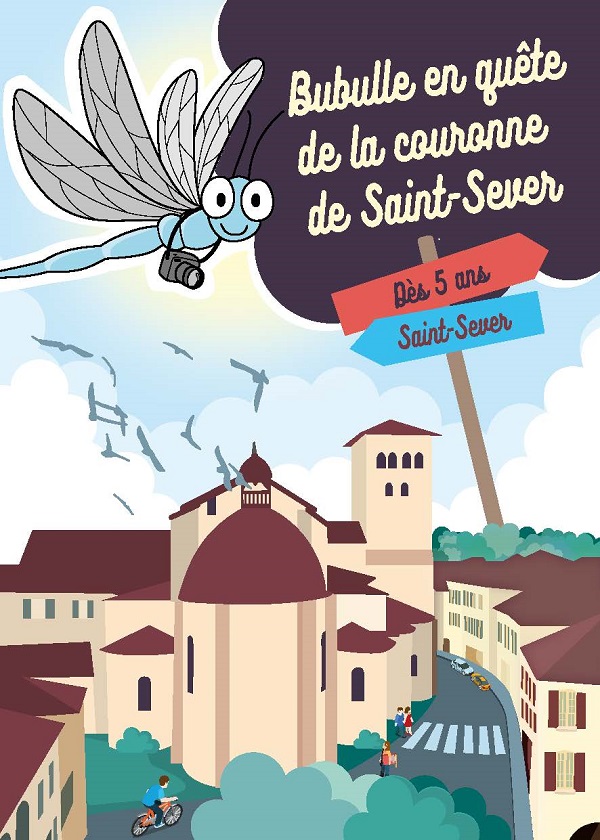 Chasse au trésor : en quête de la couronne de St-Sever avec Bubulle