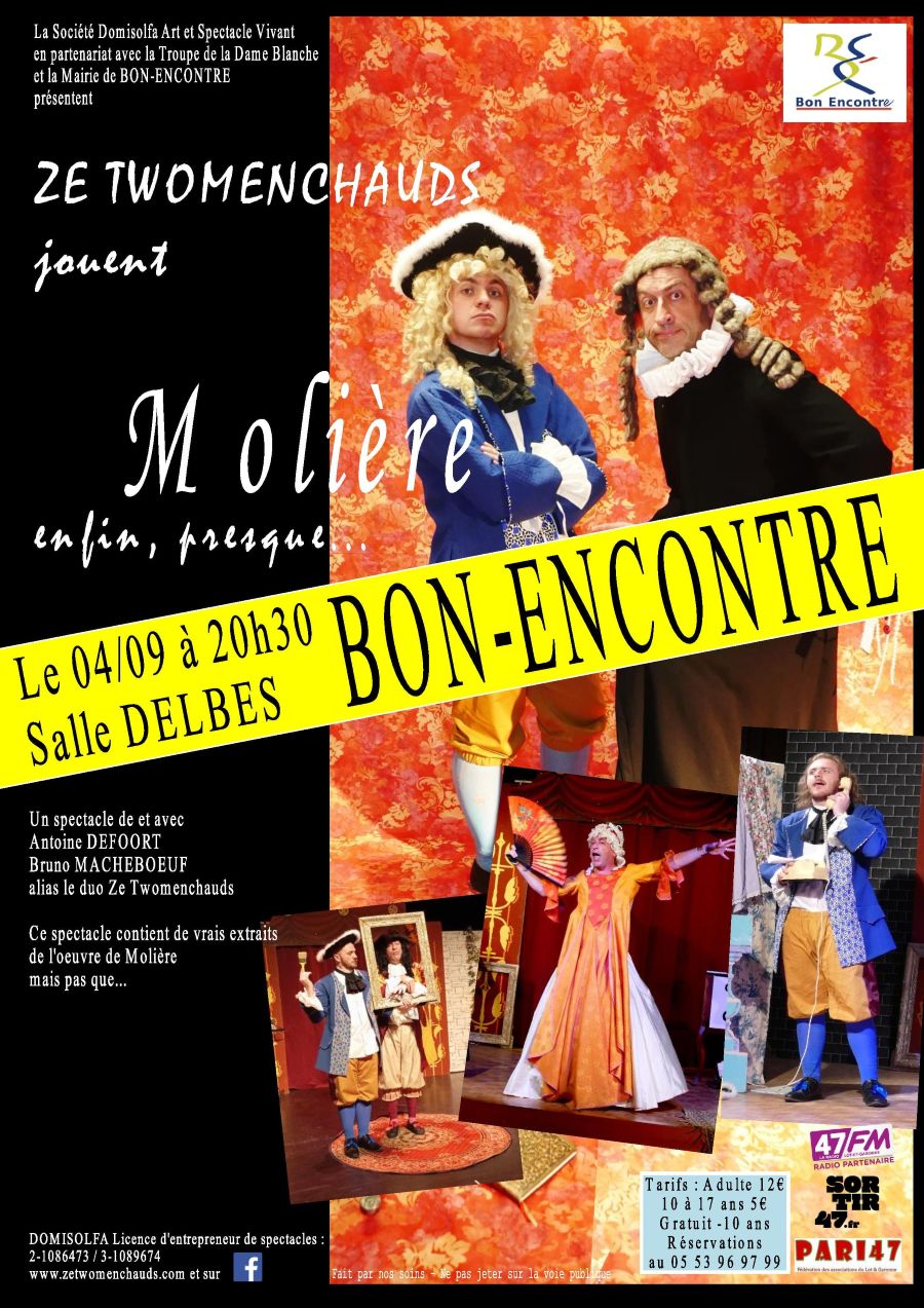 ZE TWOMENCHAUDS JOUENT MOLIÈRE, enfin presque… 