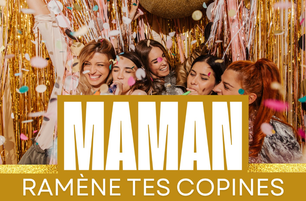 Maman, ramène tes copines ! — visuel événement