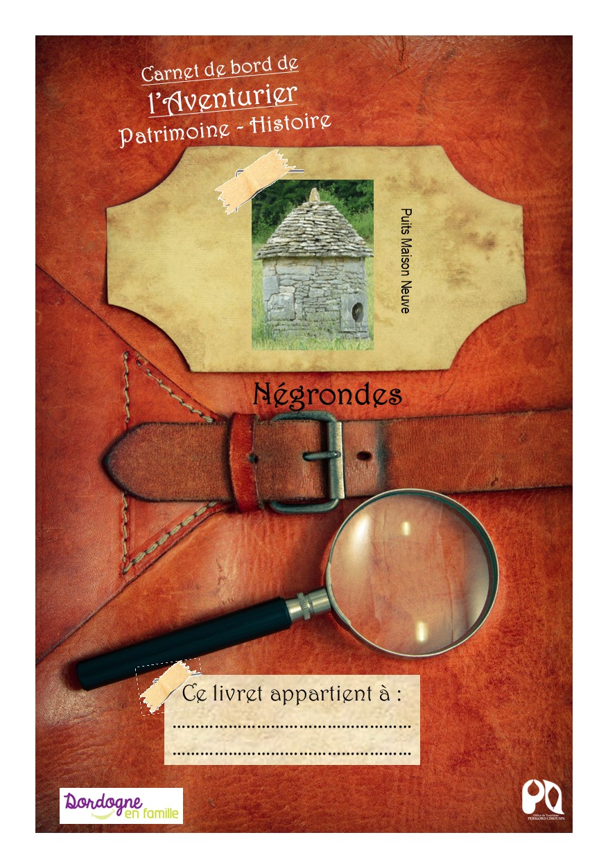 Carnet de bord de l'aventurier à Négrondes