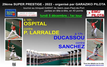 Pelote basque à main nue : 29ème tournoi Super Prestige Pelote basque à main nue : 29ème tournoi Super Prestige