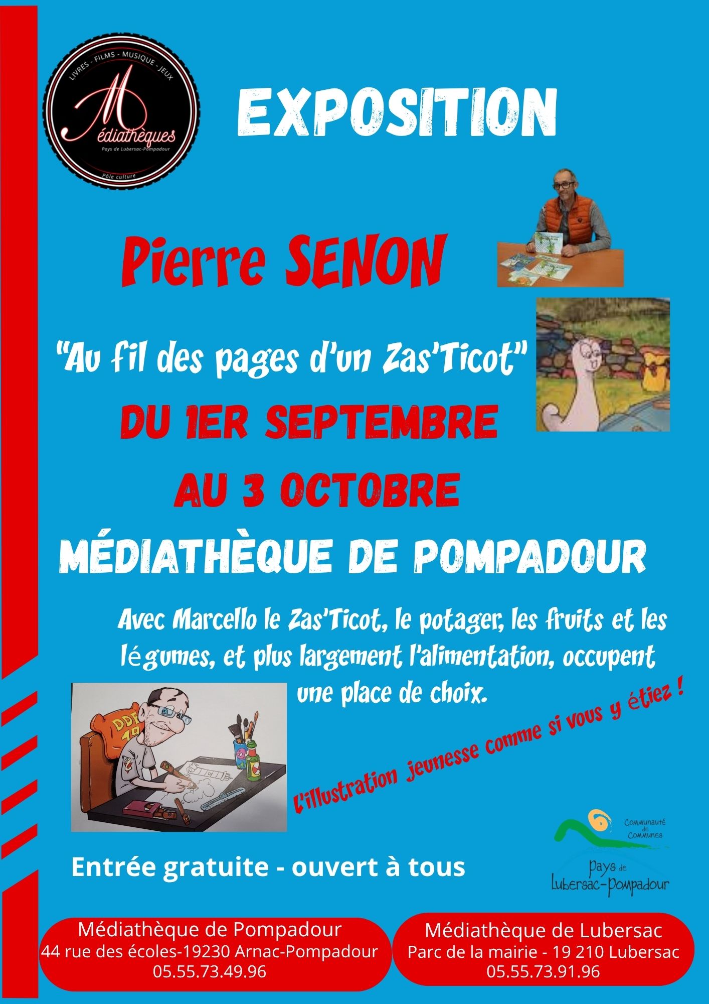 Exposition : Pierre Senon "Au fil des pages d'un Zas'Ticot"