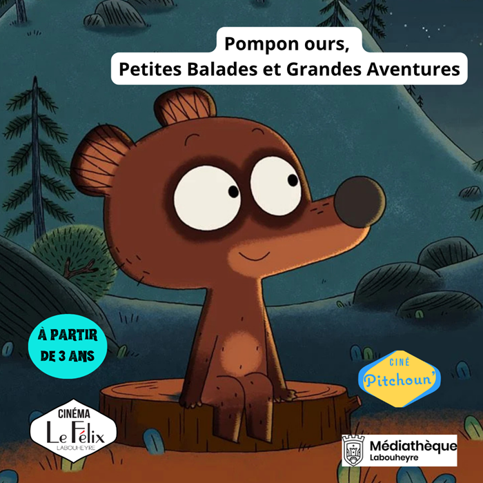 Ciné Pitchoun - Pompon ours