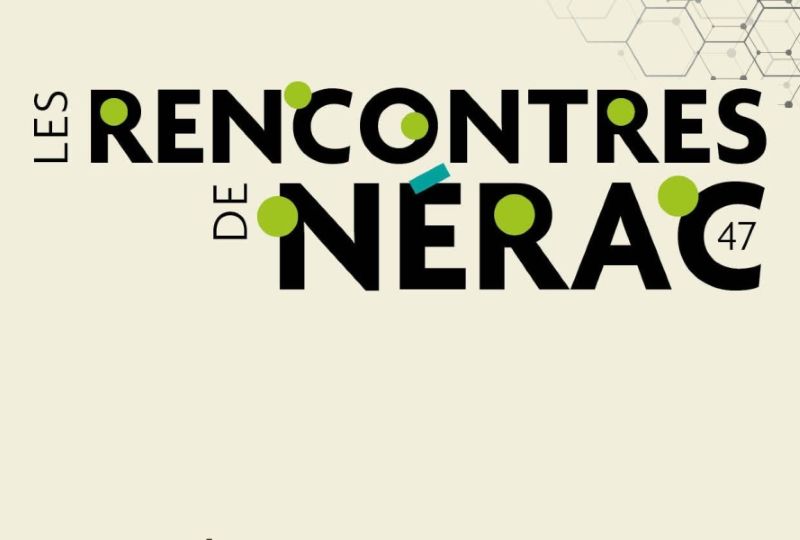 Les Rencontres de Nérac : conférences gratuites # 4 — visuel événement