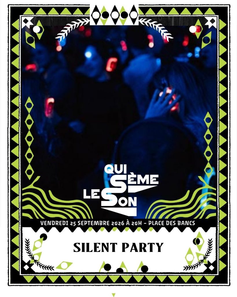 SILENT PARTY // Qui Sème Le Son par Diff'art