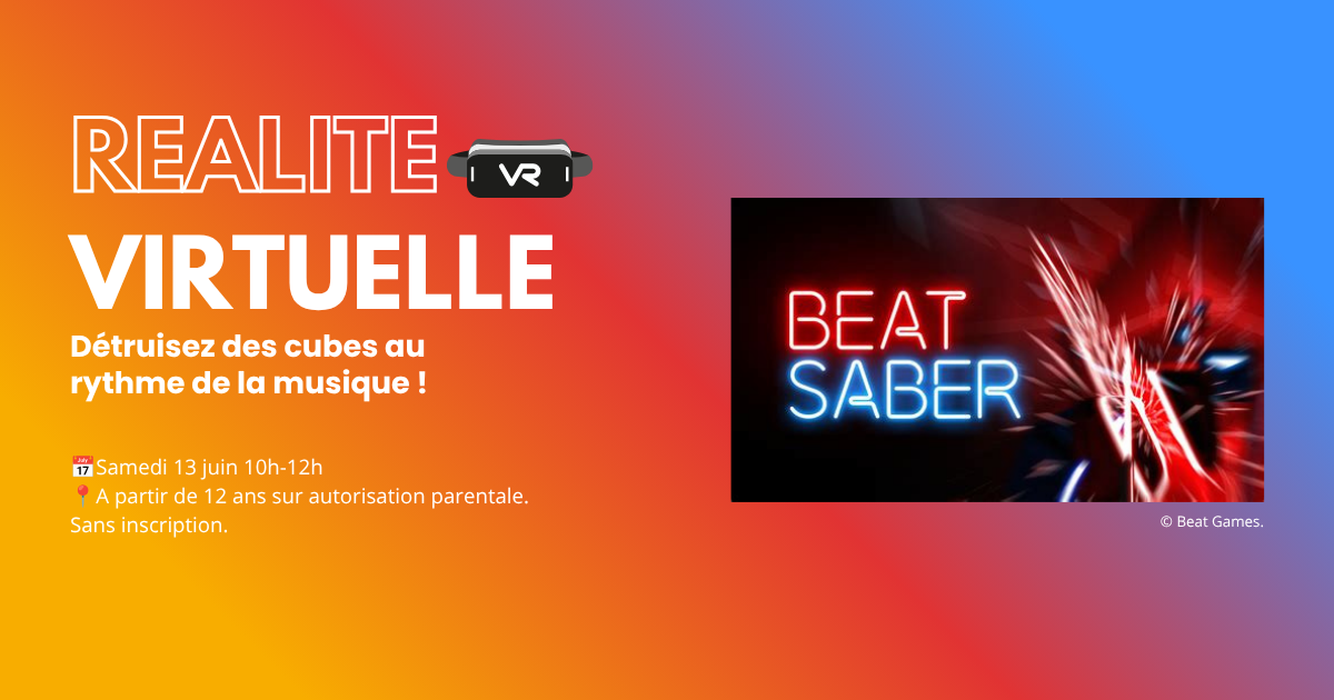 Réalité virtuelle : Défiez-vous avec Beat Saber