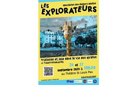 Spectacle: Les explorateurs - Spectacle: Les explorateurs -