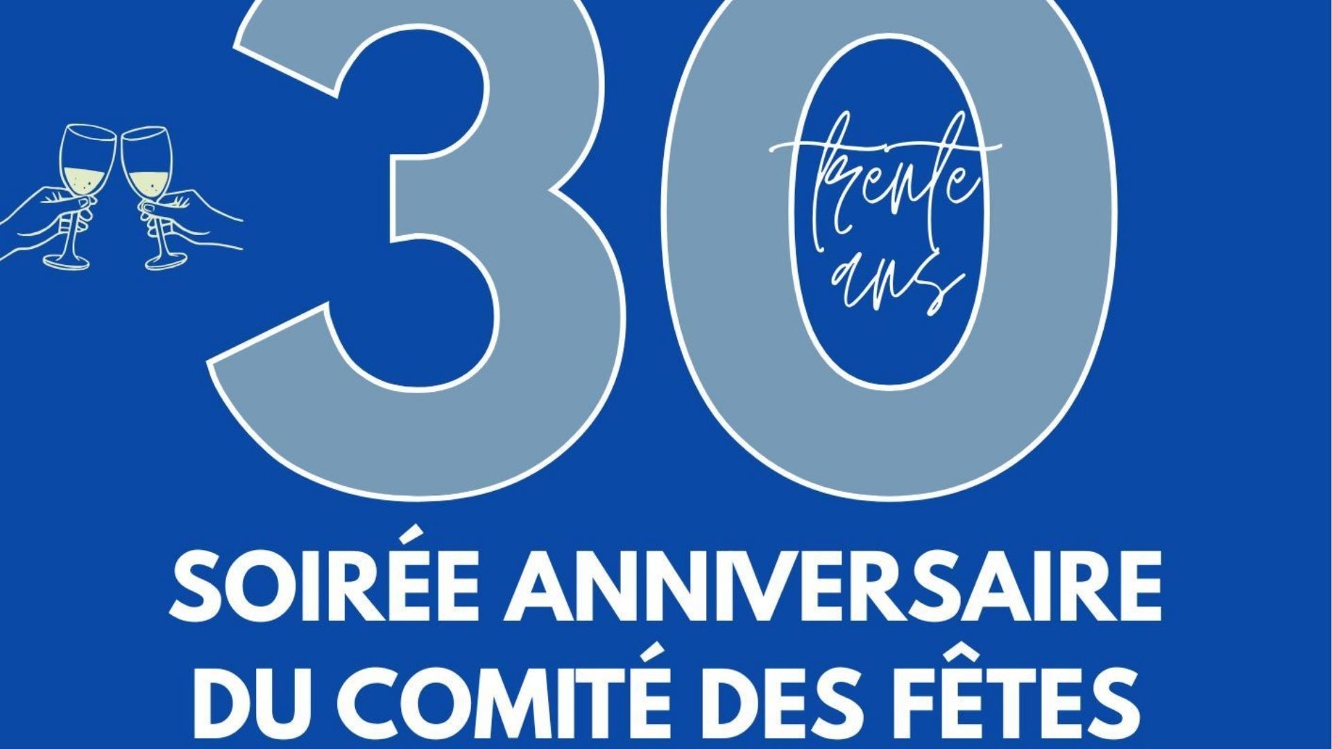 Soirée anniversaire du Comité des fêtes — visuel événement