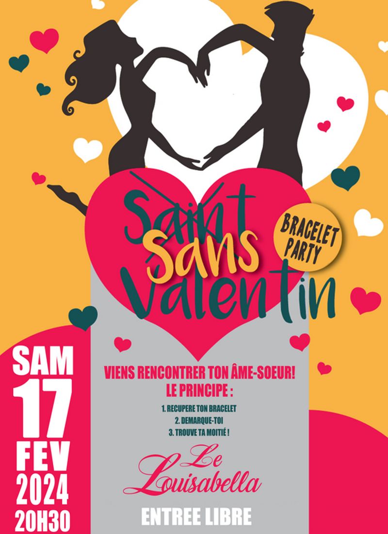 Soirée Spéciale Saint Sans Valentin à Orthez 64 Animations 