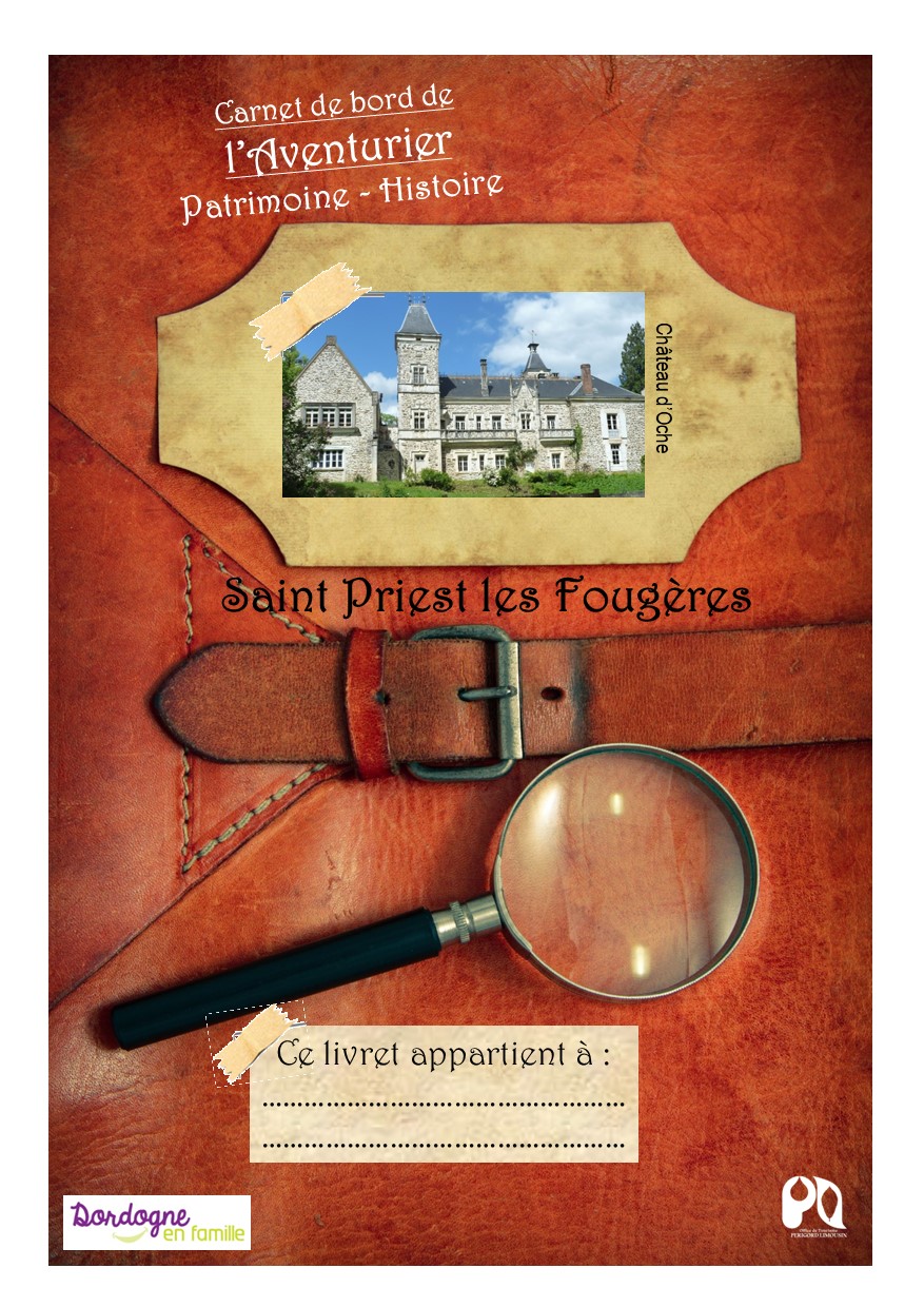 Carnet de bord de l'aventurier à Saint Priest les Fougères