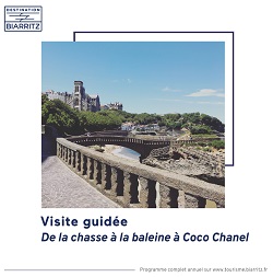 Biarritz d'Histoire en histoires : De la chasse à la baleine à Coco Chanel Biarritz d'Histoire en histoires : De la chasse à la baleine à Coco Chanel