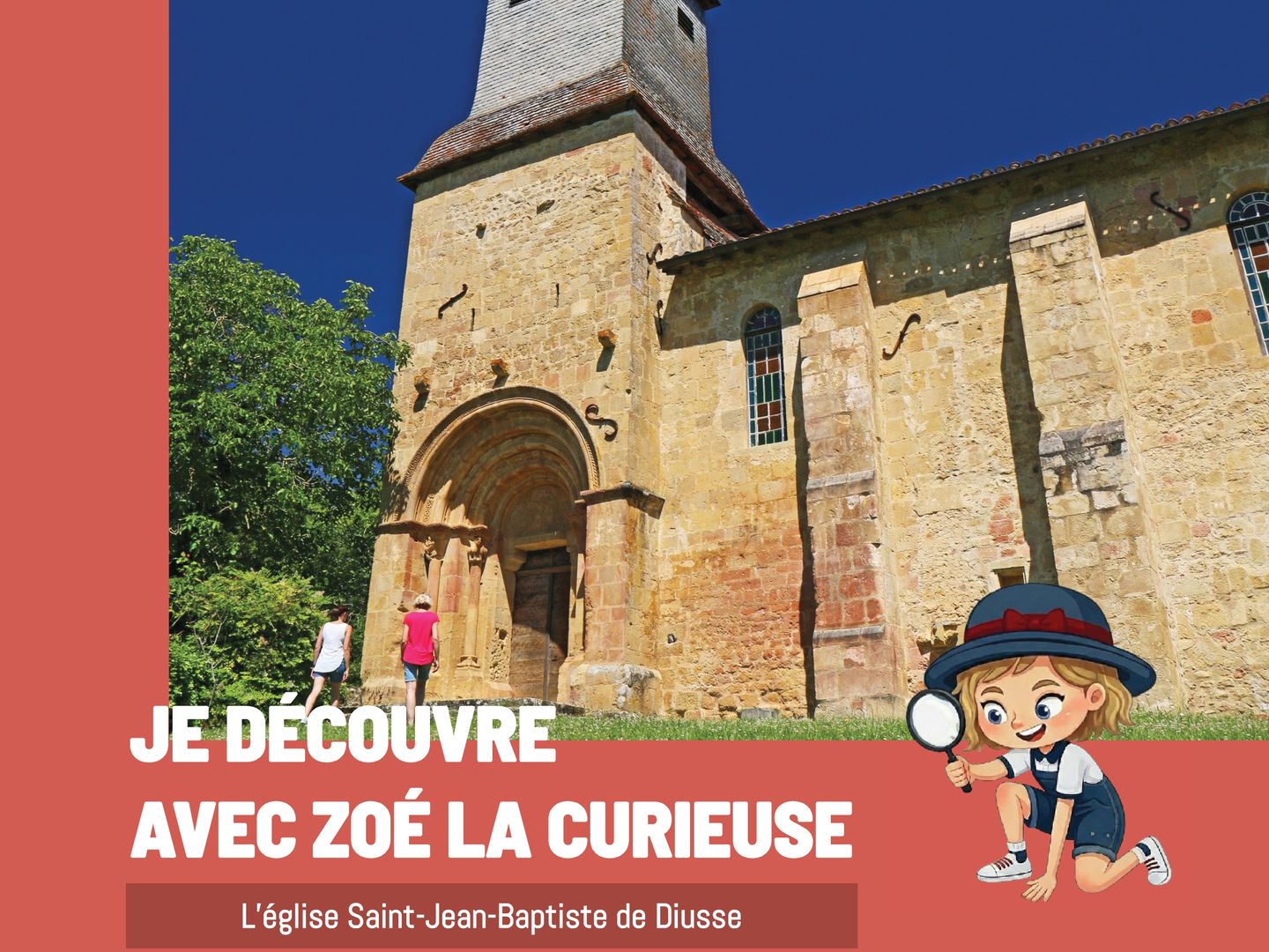 Je découvre avec "Zoé la curieuse" l'église Saint-Jean-Baptiste de Diusse