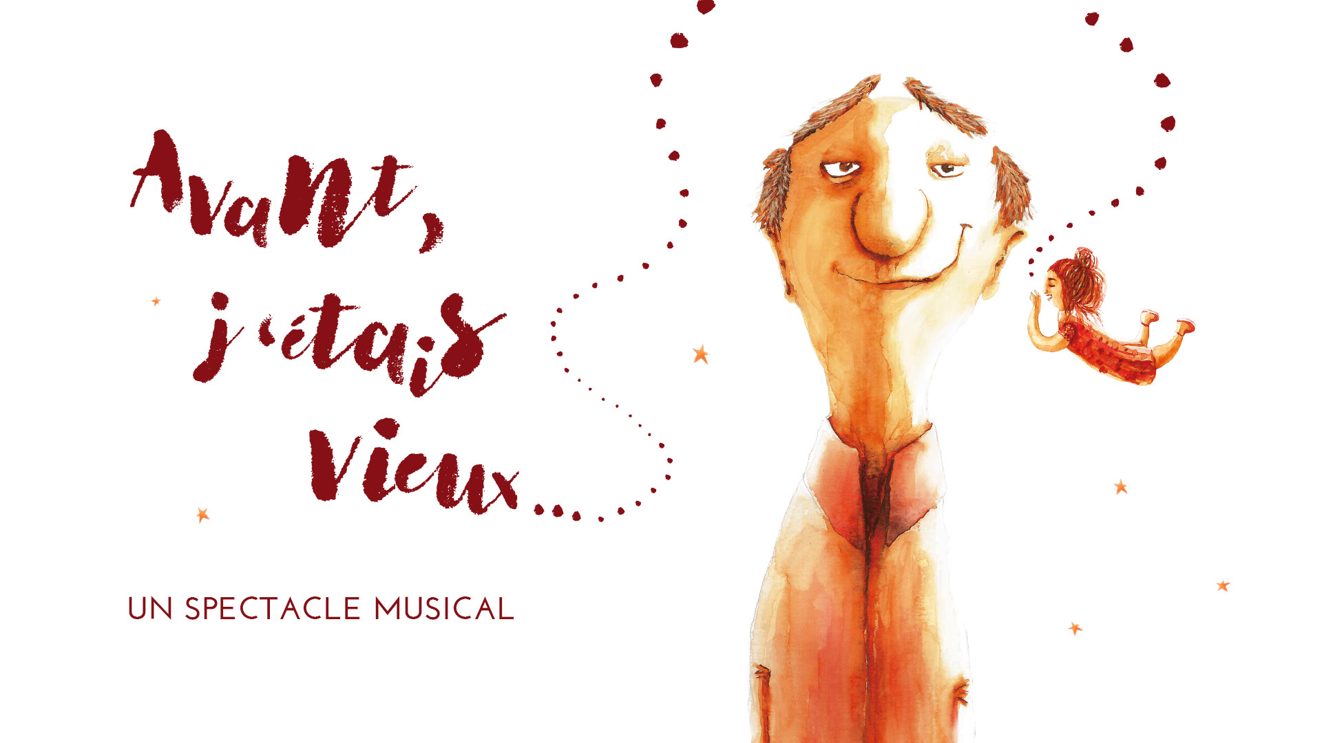 Spectacle Musical - "Avant j'étais vieux"