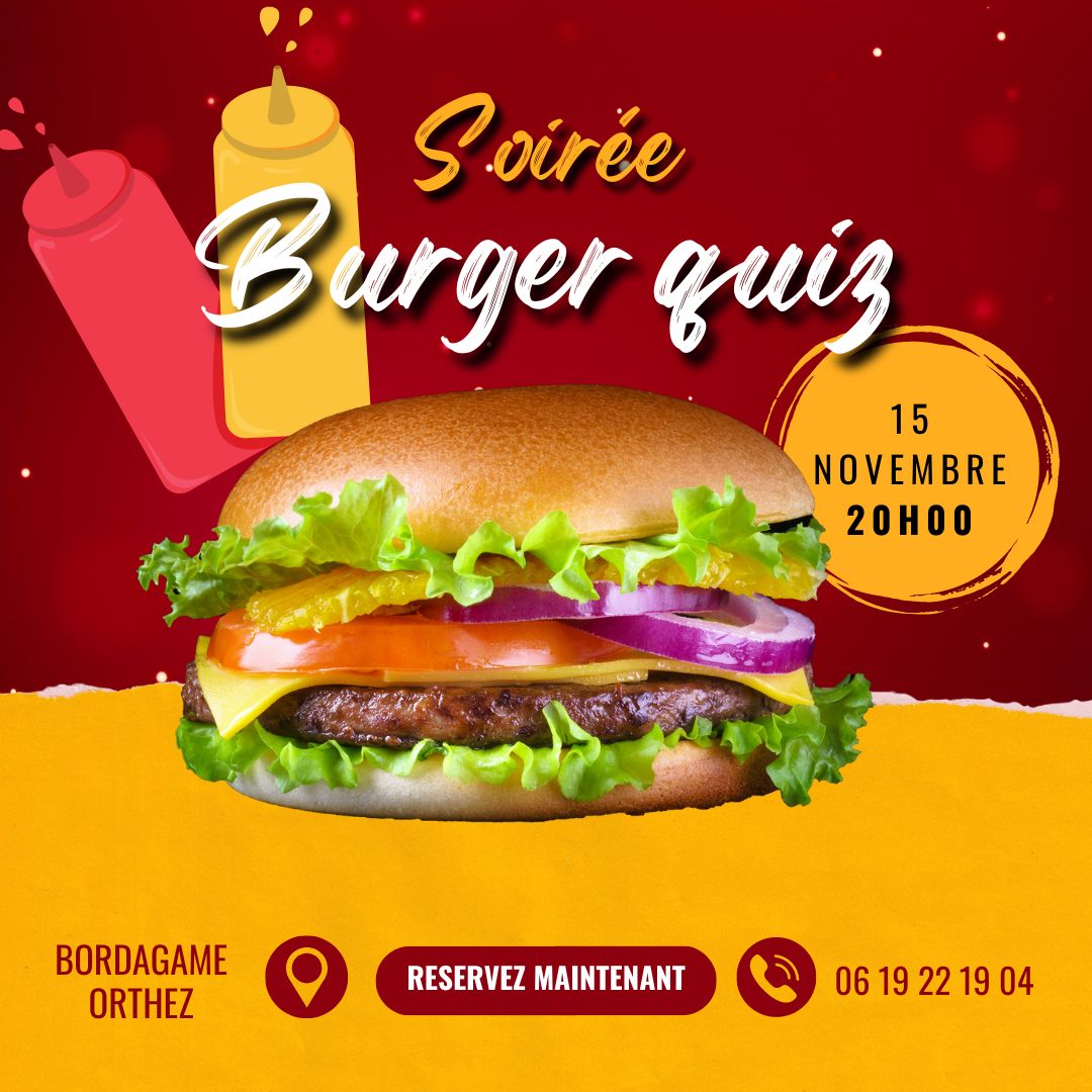 Burger quiz à ORTHEZ (64)
