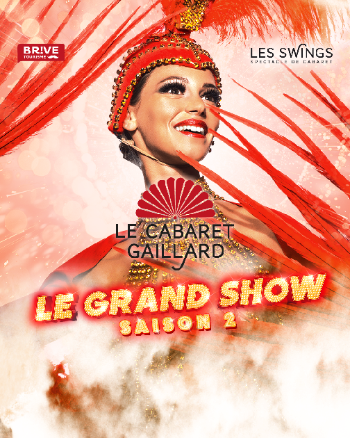 Le grand show  -Cabaret Les swings saison 2 déjeuner spectacle (Le Cabaret Gaillard)