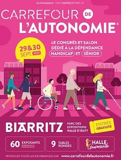1ère édition du Carrefour de l'Autonomie : Salon et Congrès dédié à la Dépendance (Handicap et Séniors) 