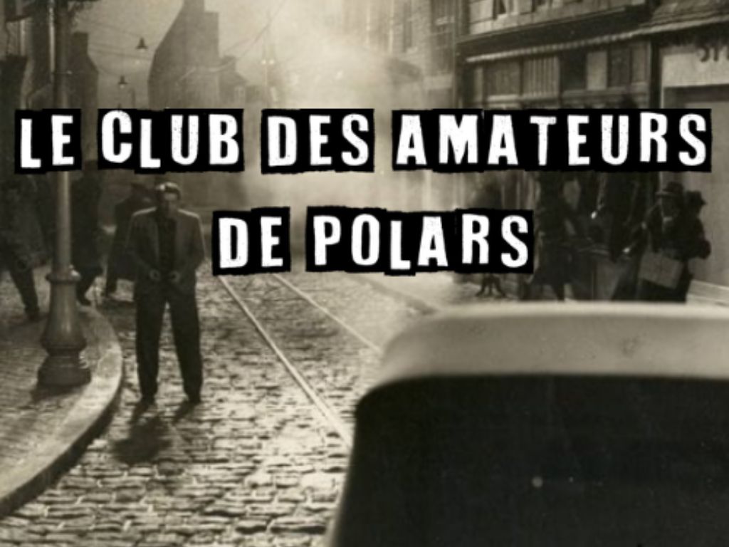Le Club des Amateurs de Polars — visuel événement