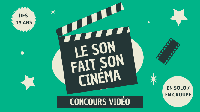 Médiathèques - Concours vidéo "Le Son fait son Cinéma"