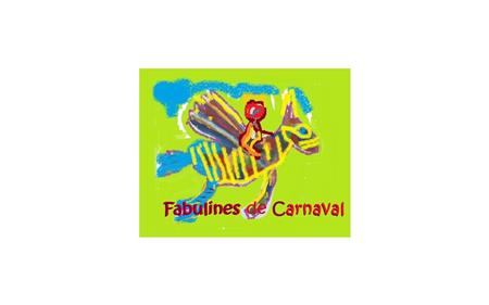 Fabulines de Carnaval Fabulines de Carnaval