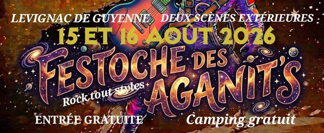 Le Festoche des Aganit's, Lévignac-de-Guyenne