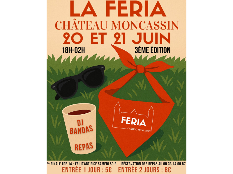 Féria Château Moncassin