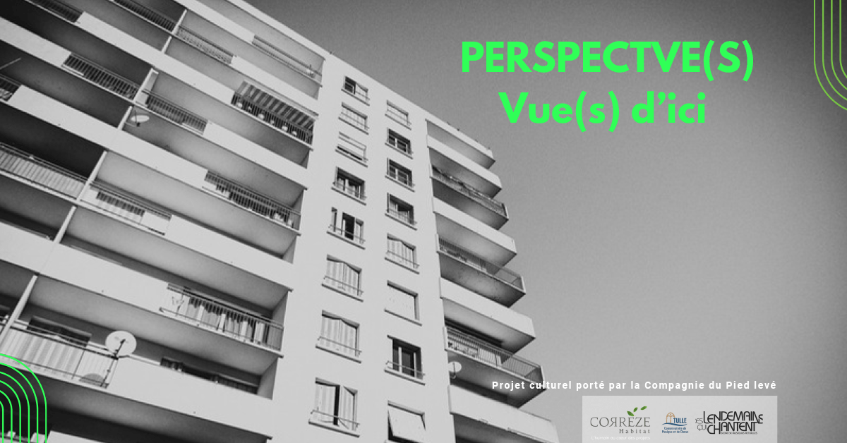 Des Lendemains Qui Chantent : Perspective(s) - Vues d'ici ! + C-Ly, Tulle - photo 2