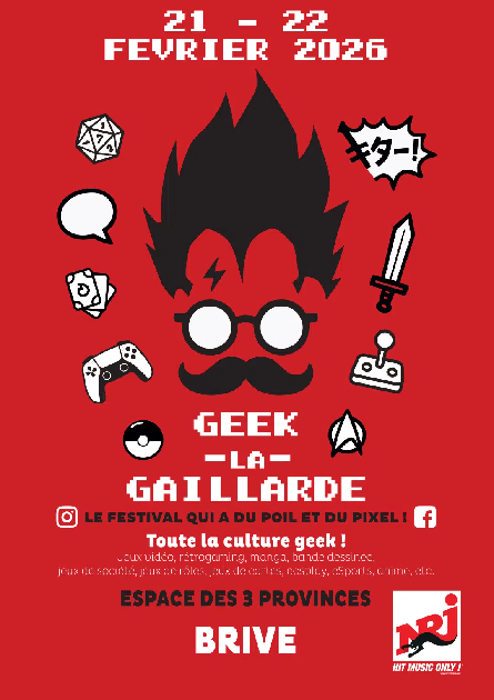 Geek-la-Gaillarde (Espace des 3 provinces)