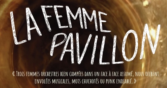 Concert La femme Pavillon — visuel événement
