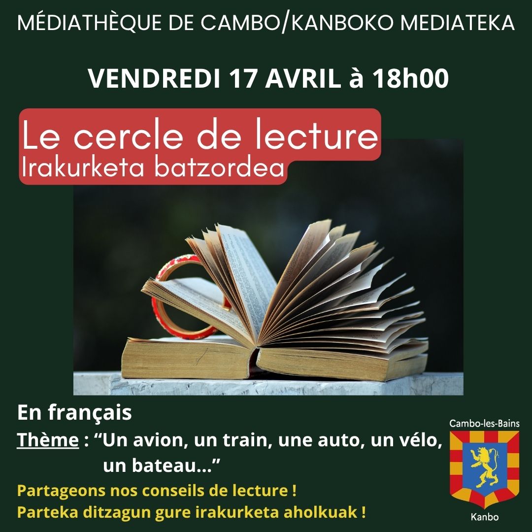 Cercle de lecture sur le thème "Un avion, un train, une auto, un vélo, un bateau..."