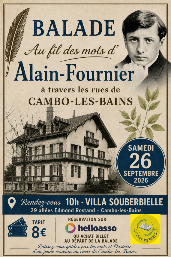 Balade au fil des mots d'Alain-Fournier à travers les rues de Cambo-les-Bains