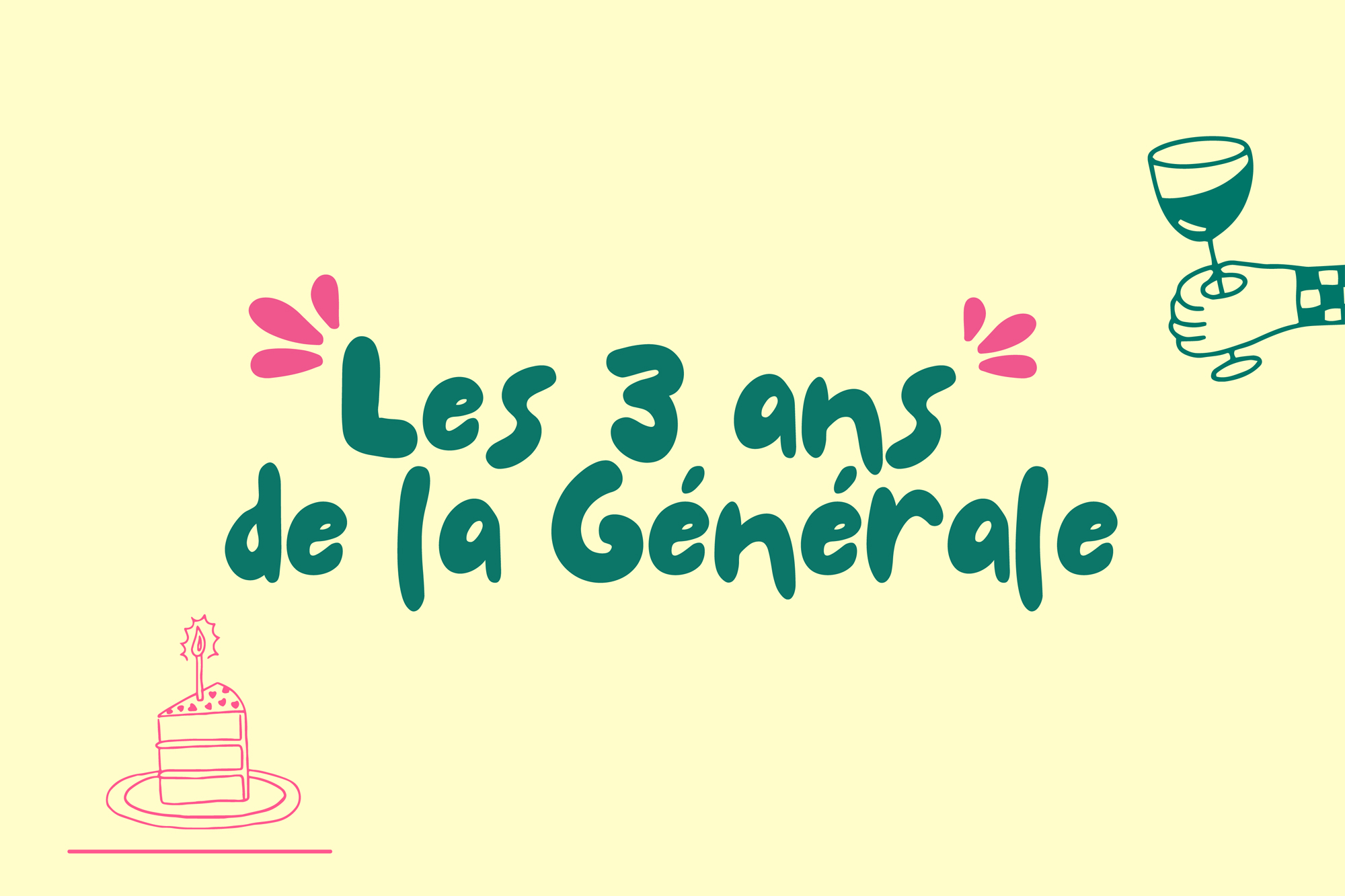 Les 3 ans de La Générale — visuel événement