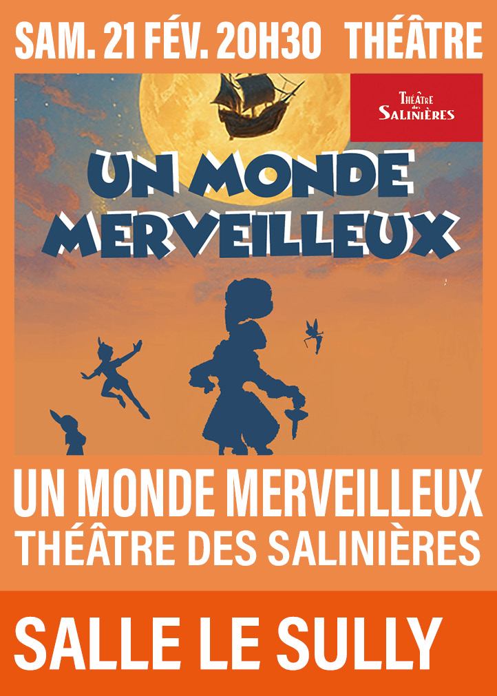 Théâtre – Un monde merveilleux