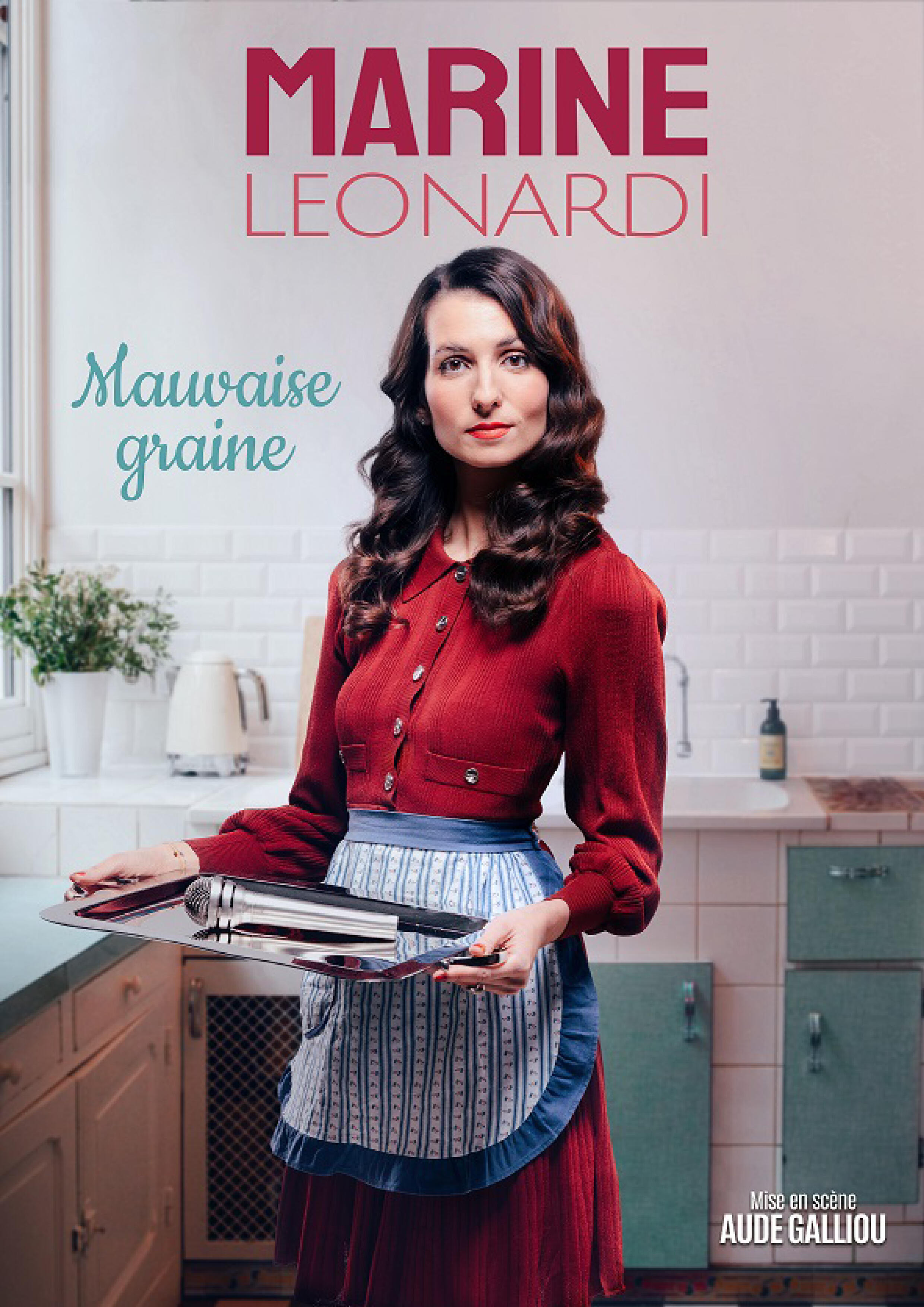 Marine Leonardi - Mauvaise Graine - COMPLET