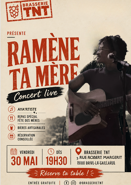 Soirée Fête des mères: Concert Ramène ta mère (Brasserie TNT)