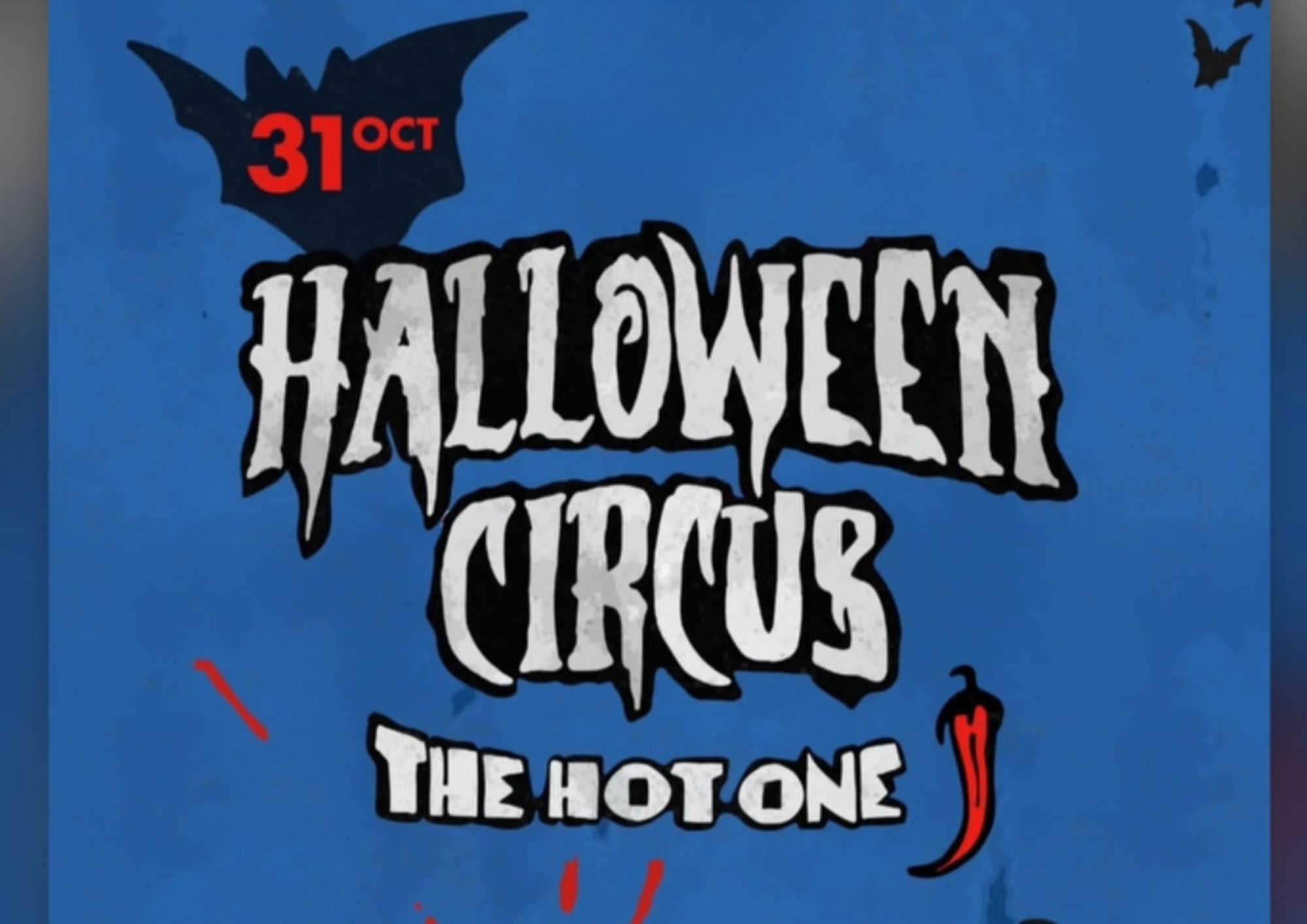 Halloween du Circus : The Hot One