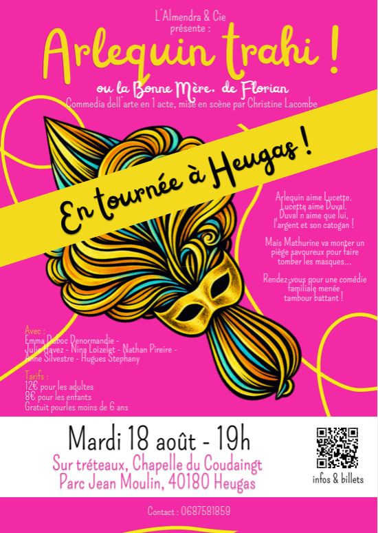 Spectacle de Commedia Dell' Arte " Arlequin trahi ou La Bonne Mère"