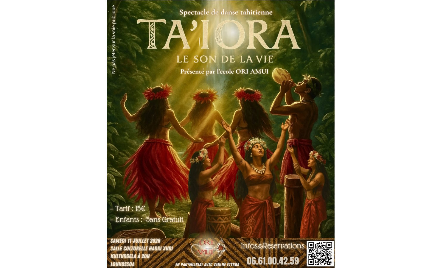 Spectacle de danse tahitienne Ta'Iora "le son de la vie"