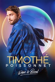 Spectacle humour : Thimoté Poissonet dans le bocal Spectacle humour : Thimoté Poissonet dans le bocal