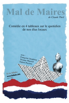Cie Les Héliades, Mal de Maires