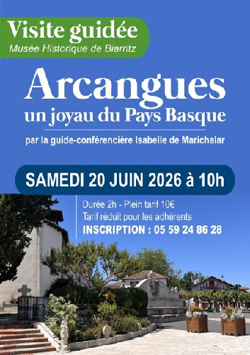 Visite guidée " hors des murs" par le musée historique - Arcangues, un joyau du Pays Basque