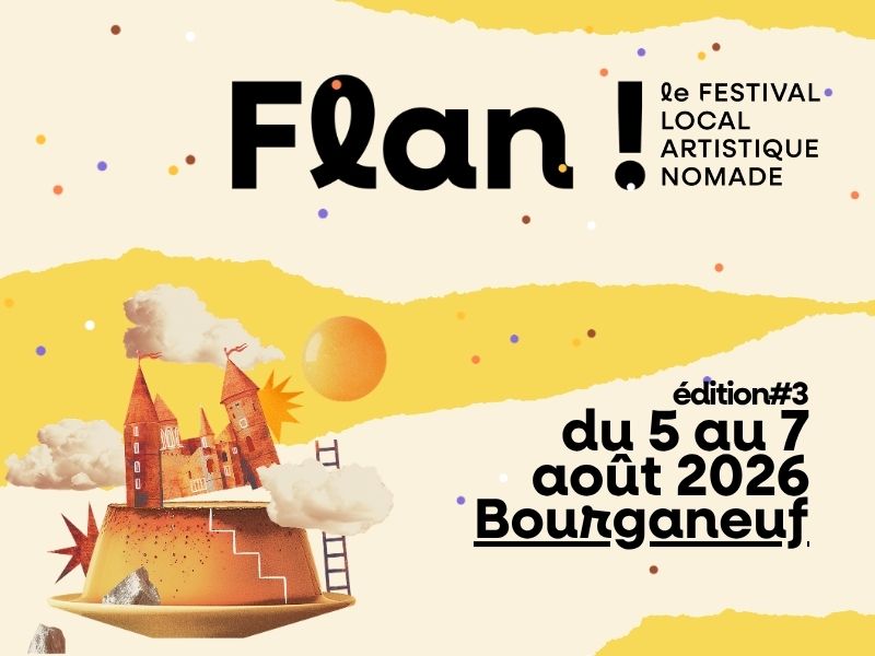 FLAN ! Festival Local Artistique Nomade — visuel événement
